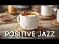 Download Lagu Positive Morning Jazz Coffee ☕ Bossa Nova Instrumental for Happy Moods And Stress Relief