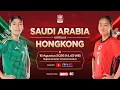 SRIKANDI MERDEKA CUP SAUDI ARABIA VS HONGKONG