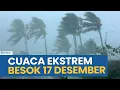 Lagu WASPADA! PERINGATAN DINI CUACA EKSTREM BESOK RABU 17 DESEMBER 2025, CEK WILAYAH ANDA