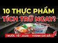 Lagu Khẩn: Đừng Đợi Đến Tết 2026 – 10 Món Đồ Sắp Tăng Giá Chóng Mặt, Nên Mua Ngay!
