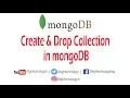 MongoDB Tutorial - Create collection in mongoDB Drop collection in mongodb