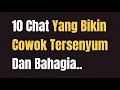 Download Lagu 10 CHAT YANG MEMBUAT COWOK TERSENYUM DAN BAHAGIA Jonathan Manullang