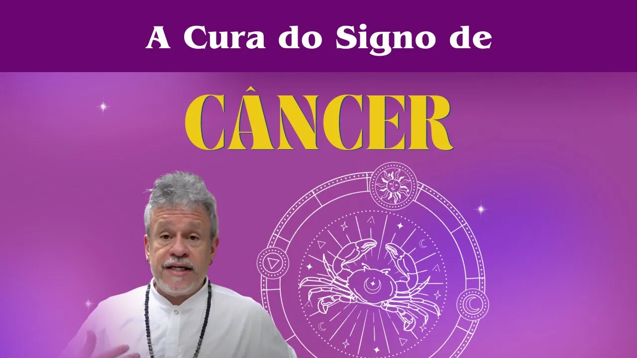 A cura do signo - Câncer