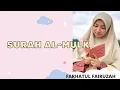 Download Lagu FARHATUL FAIRUZAH || SURAH AL-MULK FULL || NICE VOICE