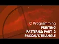 Printing Pattern in C Pascal s Triangle Pascal s Triangle in C programming