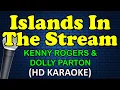 Download Lagu ISLANDS IN THE STREAM - Kenny Rogers \u0026 Dolly Parton (HD Karaoke)