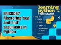 Python sep end parameters Python print Function sep and end arguments Class 11 12 CBSE CS
