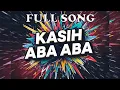 Download Lagu REMIX JJ dan Breakbeat Full Song Tiktok Viral - DJ KASIH ABA ABA