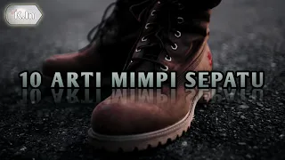 10 arti mimpi sepatu pertanda apa 
