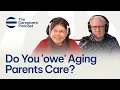 Do You owe Aging Parents Care w Elizabeth Miller The Caregivers Podcast Episode 22