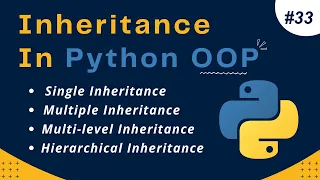 Inheritance in Python Single Multiple Multi-level and Hierarchical Python Tutorial