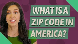What is a zip code in America