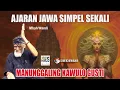 Download Lagu 🔴 AJARAN JAWA MANUNGGALING KAWULA GUSTI | LELUHUR JAWA | Mbah Wandi
