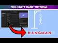 How To Make HANGMAN in Unity FULL GAME TUTORIAL