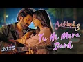 Tu Hi Mera Dard - Aashiqui 3 | Arijit Singh \u0026 Vishal Mishra | Kartik Aaryan | Full Track Song