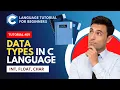 Data Types in C Programming C Language Tutorial for Beginners