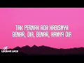 Geisha - Tak Kan Pernah Ada (Lirik Lagu)