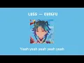 LUSS - KUNGFU [ speed up ] / Lyrics
