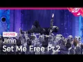 Download Lagu [MPD직캠] 지민 직캠 8K 'Set Me Free Pt.2' (Jimin FanCam) | @MCOUNTDOWN_2023.3.30
