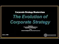 Corporate Strategy Masterclass The Evolution of Corporate Strategy