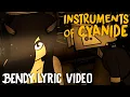BENDY SONG (INSTRUMENTS OF CYANIDE) LYRIC VIDEO - DAGames