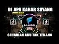 Download Lagu DJ TIKTOK VIRAL || APA KABAR SAYANG - ARMADA MUNGKINKAH DISANA KAU RASA BAHAGIA TERBARU 2022