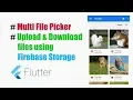 Tutorial - Firebase Storage Upload Download Files Multi File Pick coderzheaven com