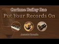 Download Lagu Put Your Records On - Corinne Bailey Rae (Acoustic Karaoke)