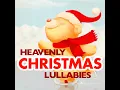 Hark! The Herald Angels Sing (Lullaby Version)