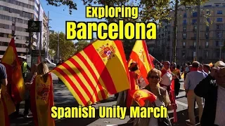 Heading to Explore Barcelona Spain before Transatlantic Crossing.  In A Spanish Unity March. Ep96