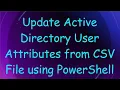 Update Active Directory User Attributes from CSV File using PowerShell