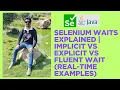 Selenium Waits Explained Implicit vs Explicit vs Fluent Wait Real-Time Examples
