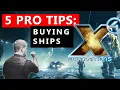 Buying Ships for EXPERTS X4 Foundations - Buying Ships with Pro Tips