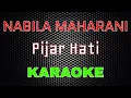 Download Lagu Nabila Maharani - Pijar Hati [Karaoke] | LMusica