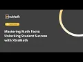 Mastering Math Facts Unlocking Student Success with XtraMath