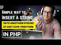 Simple way to insert a string into another string at any given position in PHP