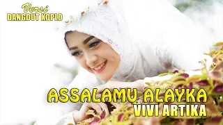 Download ASSALAMU'ALAYKA(DANGDUT+KOPLO)VIVIARTIKA MP3