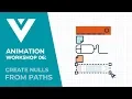 Create Nulls from Paths in After Effects