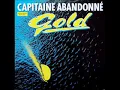 Gold - Capitaine abandonné.