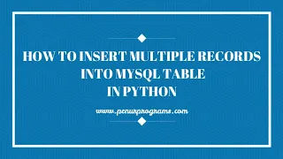 How to insert record into MySQL Table in python Python programming with MySQL Tutorial