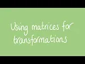 Using matrices for transformations Unit 3 and 4 VCE Maths Methods
