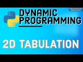 Dynamic Programming with 2D Tabulation Unique Paths and Min Path Sum Python