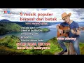 Download Lagu lagu batak populer melodi gitar nonstop (cover waren sihotang)