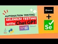 Selenium Automation Testing Using ChatGPT and Generate Code Just 1min