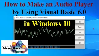 How to Make an Player by Using Visual Basic 6 0 in Windows 10