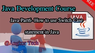Java Part6 How to use Switch Case statement in Java