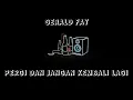 Download Lagu Gerald Fay - pergi dan jangan kembali lagi