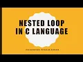 Nested Loop in C Language