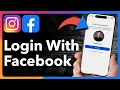 How To Login To Instagram Using Facebook