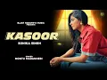 Download Lagu Kasoor || Sonika Singh || Montu Madanheri || Latest Haryanvi Songs Haryanavi 2025 || Haryanvi
